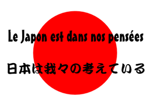 Le Japon est dans nos pensées